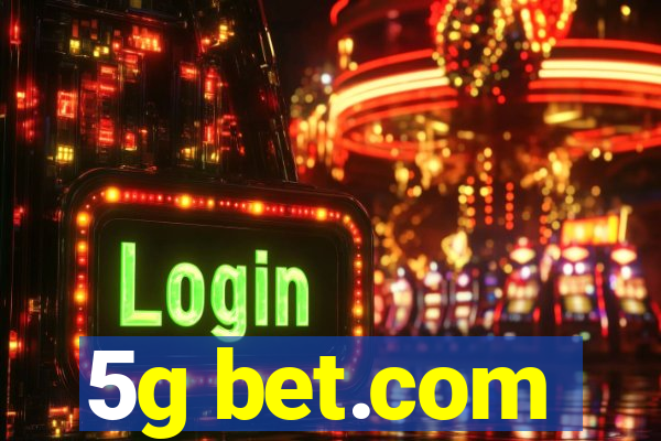 5g bet.com