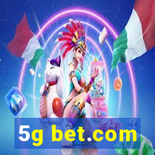 5g bet.com