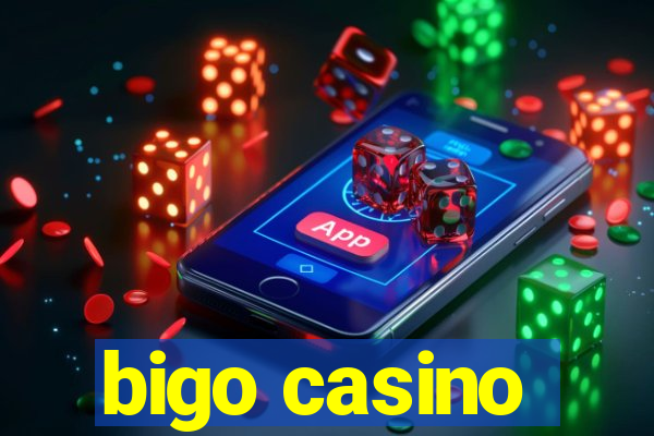 bigo casino