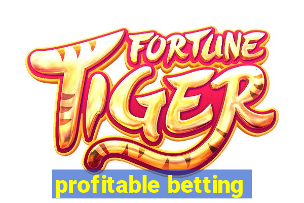 profitable betting