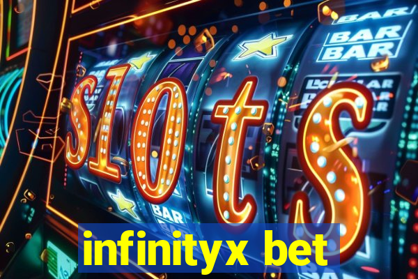 infinityx bet