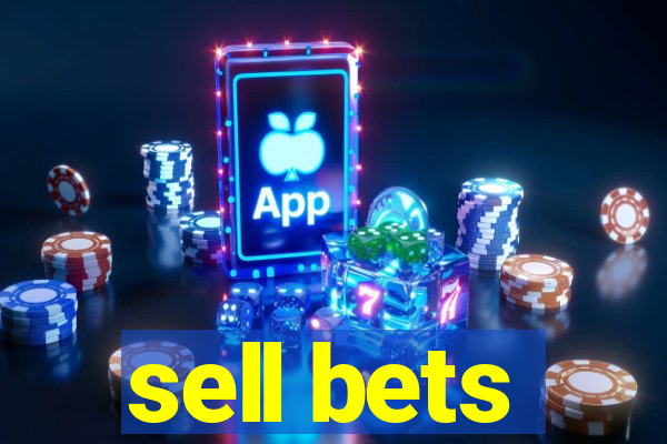 sell bets