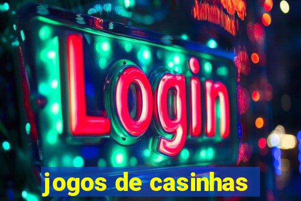 jogos de casinhas