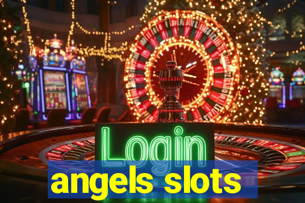 angels slots