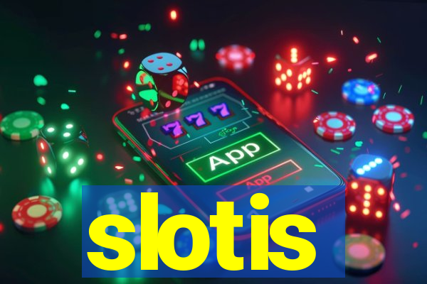 slotis