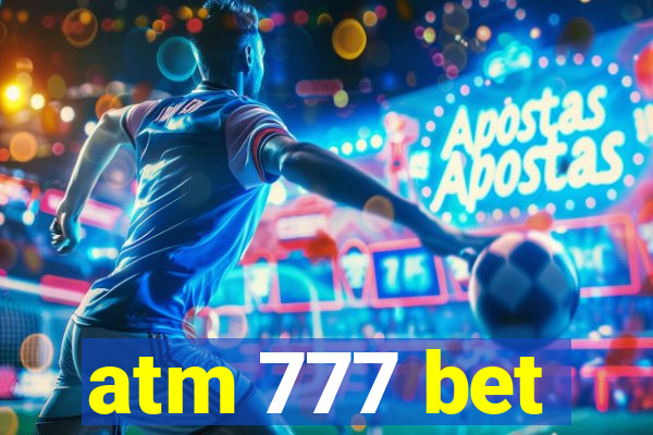 atm 777 bet