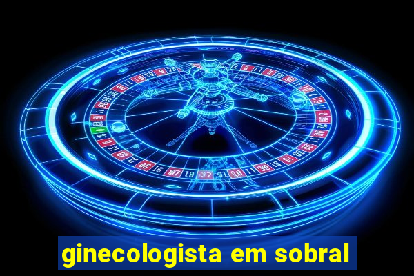 ginecologista em sobral