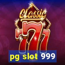 pg slot 999