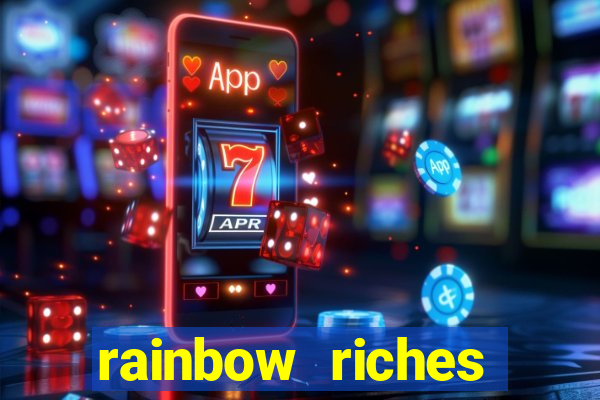 rainbow riches reels of gold slot free play