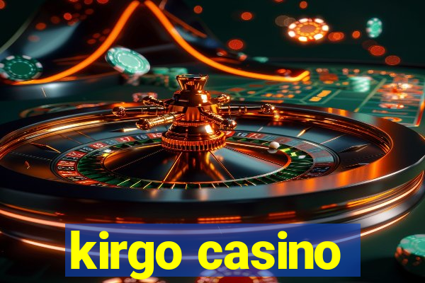 kirgo casino