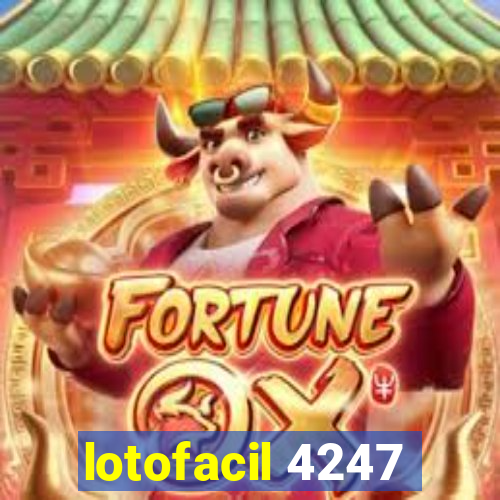 lotofacil 4247