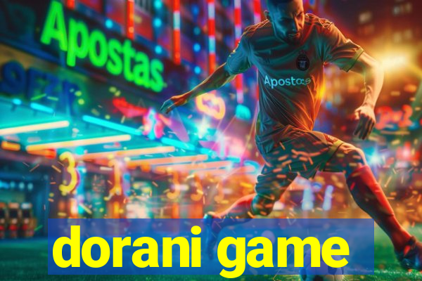 dorani game