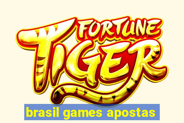 brasil games apostas