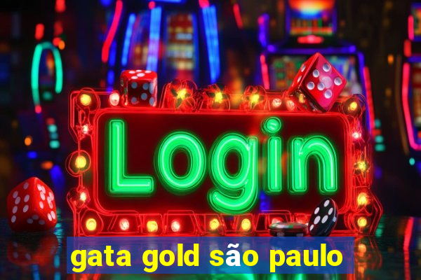 gata gold são paulo