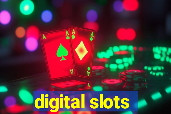 digital slots