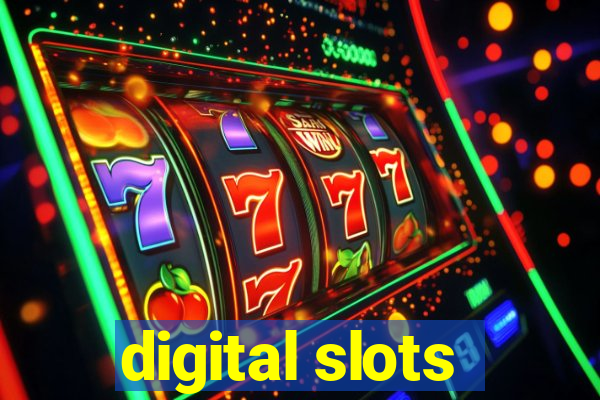 digital slots