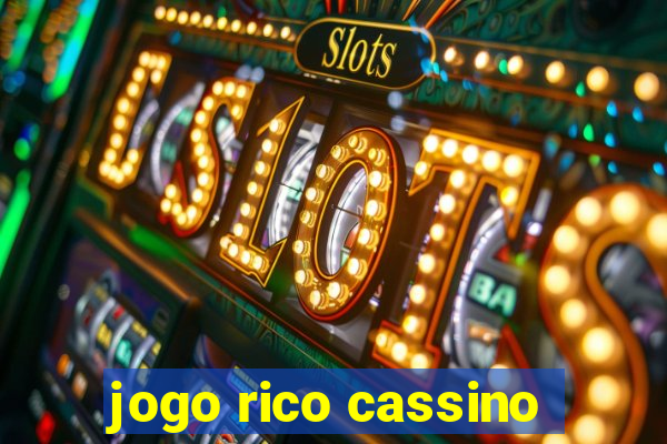 jogo rico cassino