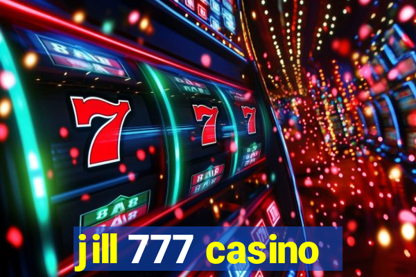 jill 777 casino