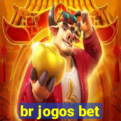 br jogos bet