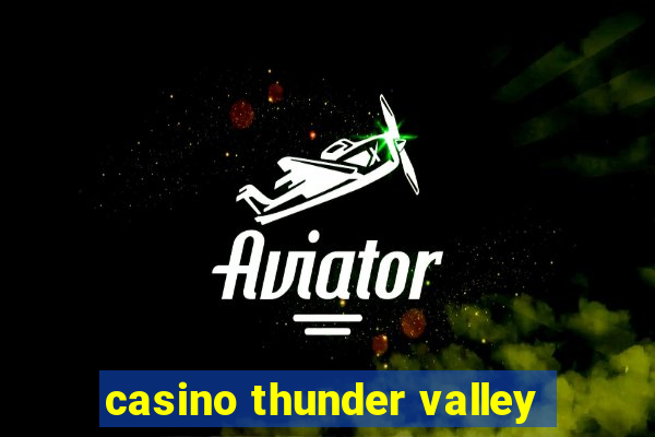 casino thunder valley