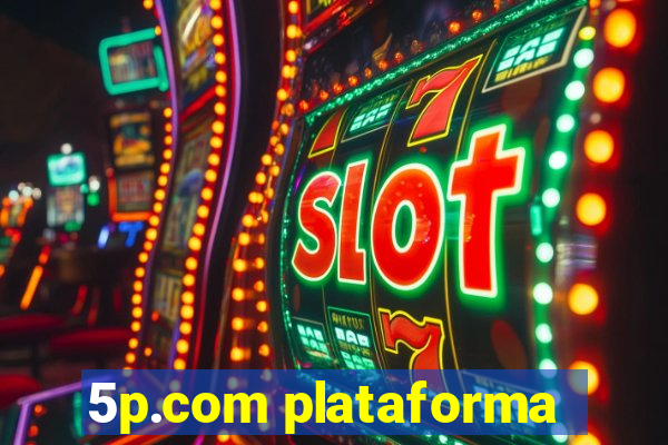 5p.com plataforma