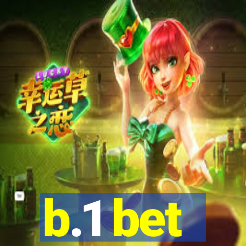 b.1 bet