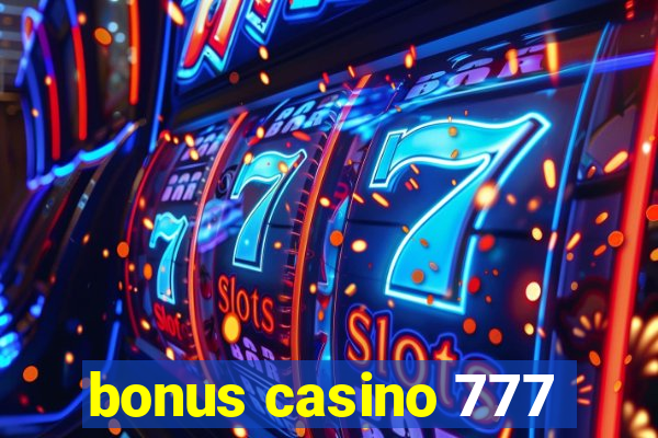 bonus casino 777