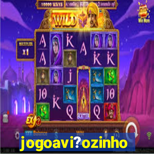 jogoavi?ozinho