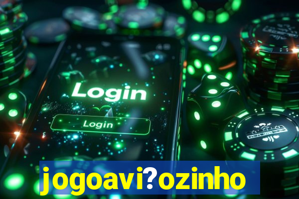 jogoavi?ozinho