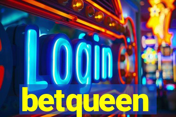 betqueen