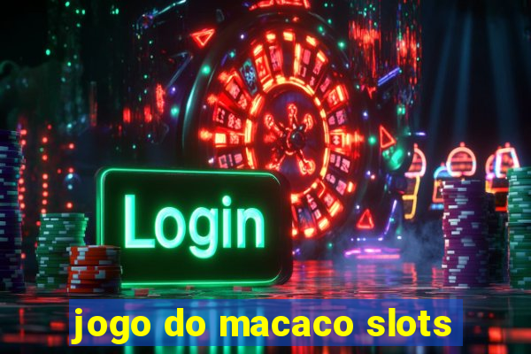 jogo do macaco slots