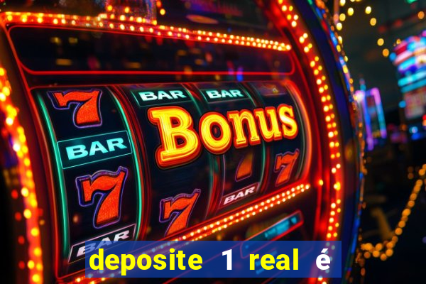 deposite 1 real é ganhe $10 casino