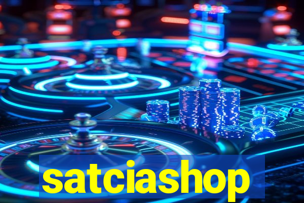 satciashop