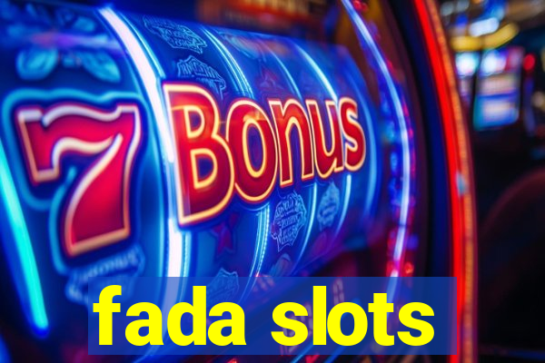 fada slots