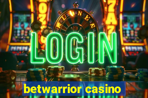 betwarrior casino