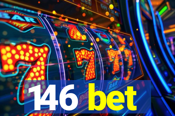 146 bet