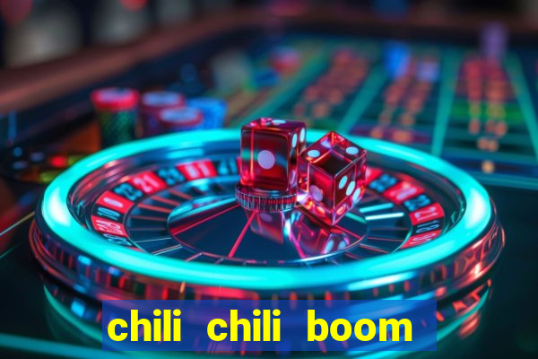 chili chili boom ganhar dinheiro