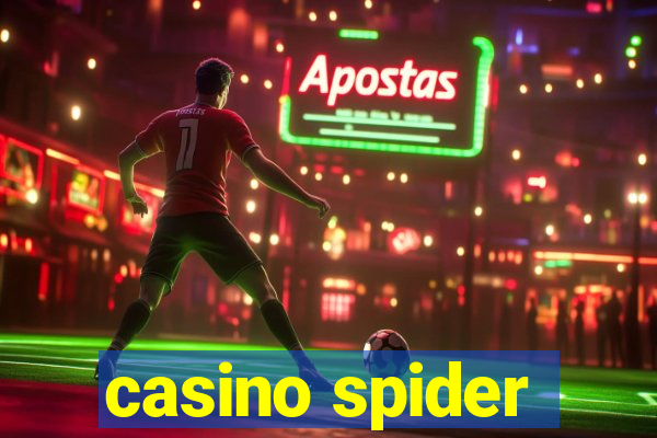 casino spider