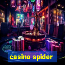 casino spider