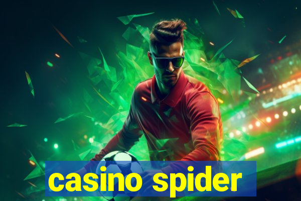 casino spider