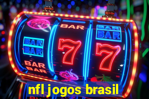 nfl jogos brasil