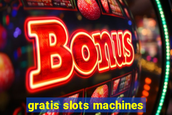 gratis slots machines