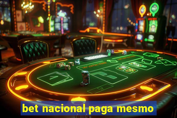 bet nacional paga mesmo