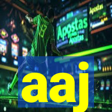 aaj