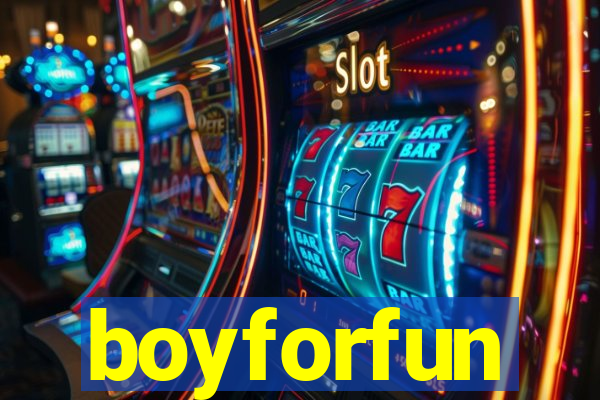 boyforfun