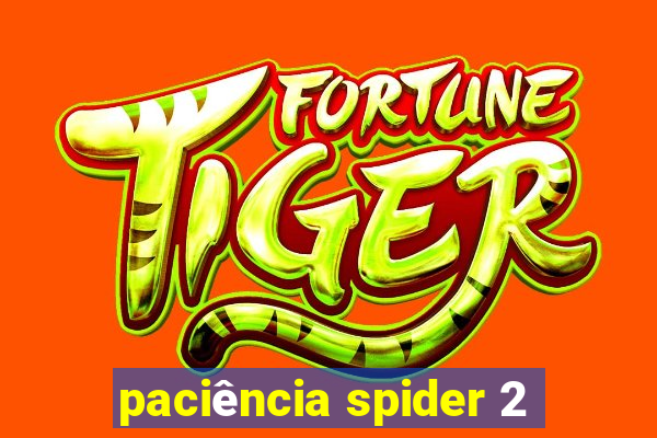 paciência spider 2