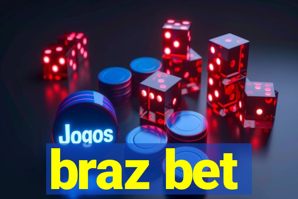 braz bet