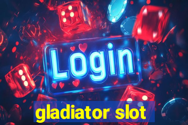 gladiator slot