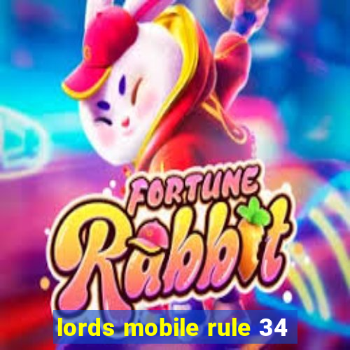 lords mobile rule 34