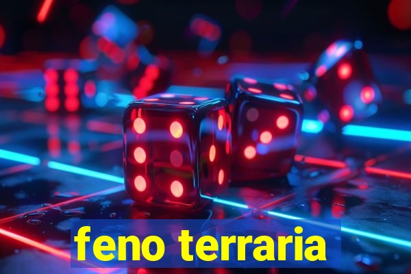 feno terraria